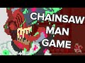 I made a chainsaw man game