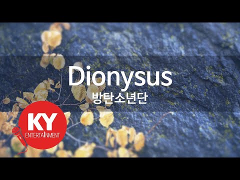 Dionysus - 방탄소년단 (KY.97912) [KY 금영노래방] / KY Karaoke