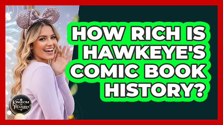 How Rich Is Hawkeye's Comic Book History? - Kingdom Of Treasures