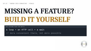 Ep14: I Read the Conductor Source Code — The Engine Is One Method