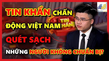 VNINDEX TIN KHẨN CHẤN ĐỘNG VIỆT NAM QUÉT SẠCH NHỮNG NGƯỜI KHÔNG CHUẨN BỊ  | ĐẦU TƯ CHỨNG KHOÁN