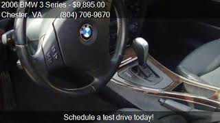 2006 BMW 3 Series 325i 4dr Sedan for sale in Chester, VA 238