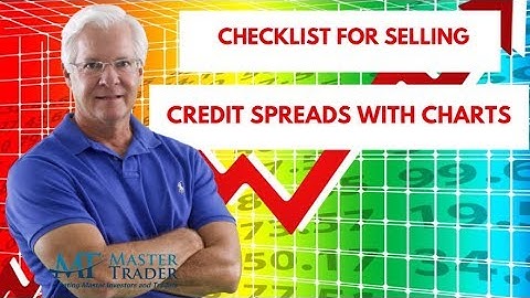 Checklist for Shorting Credit Spreads for Income - MasterTrader.com