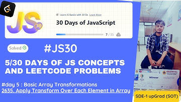 05 - JS30 | Apply Transform Over Array in JavaScript with LeetCode #2635