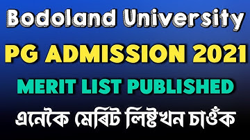 Merit List • PG Admission 2021 • Bodoland University • Merit list for Master Degree Admission 2021