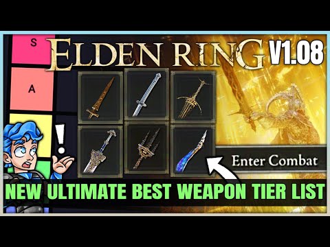 The New MOST POWERFUL Weapons Tier List - Best Str Dex Int Faith & Arcane Weapon in 1.08 Elden Ring!