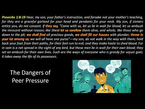 Proverbs 1:8-19 Peer Pressure