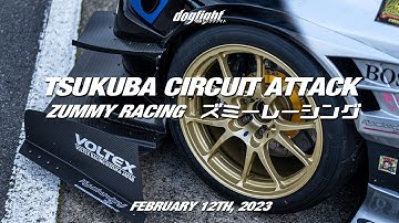 Zummy Racing Attack Event February 12th - Tsukuba Circuit Super Lap Paddock Walk