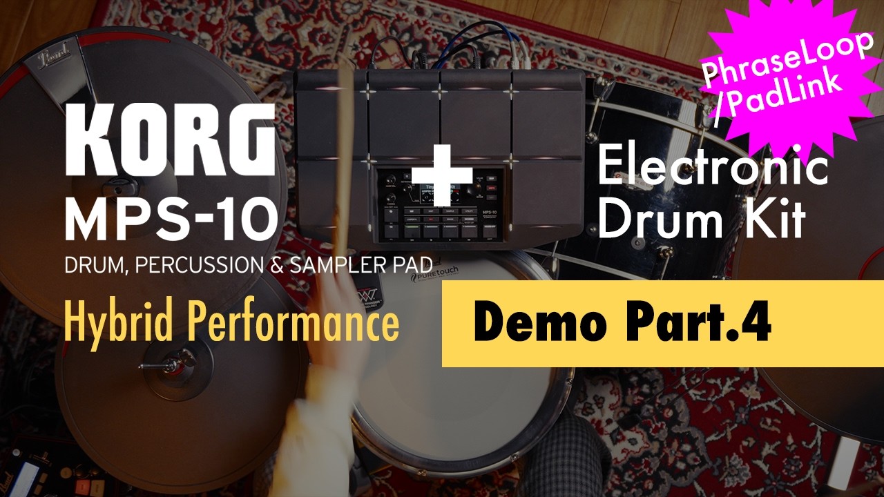 [ PhraseLoop / PadLink ] KORG MPS-10 + Electronic Drum Kit Hybrid ...