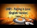 2NE1 - Falling in Love (English Version) (Yabisi)