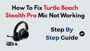 How to Fix Turtle Beach Stealth Pro Mic Not Working | PS4, PS5 & Xbox Microphone Troubleshooting