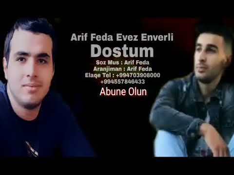 #YoutubeEnYeniMahnilar  Evez Enverli feat Arif Fəda dosdum 2020