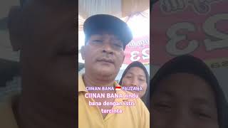 Ciinan Bana  Fauzana