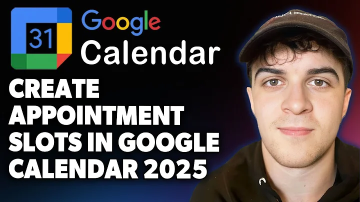 How to Create Appointment Slots in Google Calendar [2025 Full Guide]