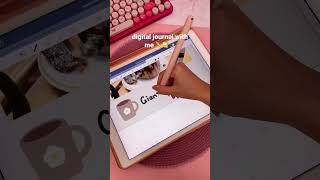 digital journal with me ✏️ ipad   apple pencil asmr ❤️ goodnotes digital planner