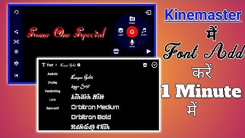 how to add custom fonts to kinemaster | kinemaster custom fonts adding tutorial