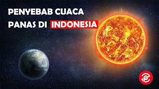 Cuaca Panas Melanda Indonesia: Mengungkap Penyebab Dan Dampaknya.