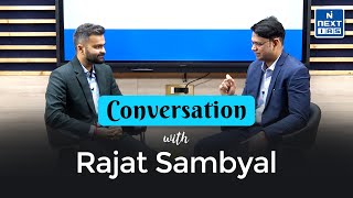 A chat with Rajat Sambyal | UPSC | NEXT IAS
