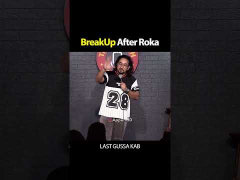 Roka Ke 1 Mahine Baad Breakup! By Appurv Gupta aka GuptaJi