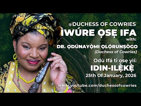 Iwúre Ọsẹ Ifá For Today 25th Of January 2026 #IDIN-ILEKE