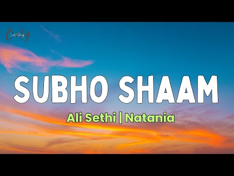Ali Sethi | Natania - Subho Shaam