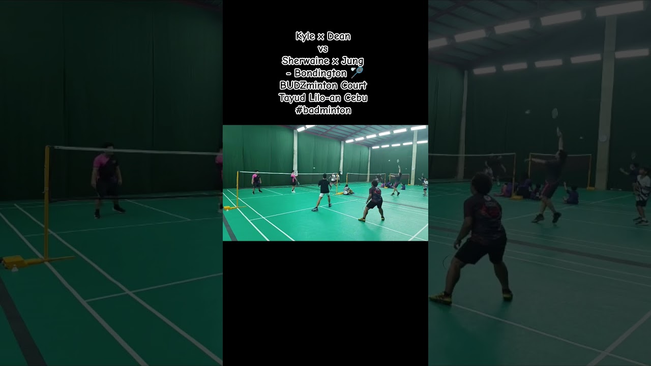 Kyle x Dean vs Sherwaine x Jung - Bondington 🏸BUDZminton Court Tayud Lilo-an Cebu 