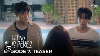 DATING ALYS PEREZ: EPISODE 7 TWO  PROPOSAL ￼