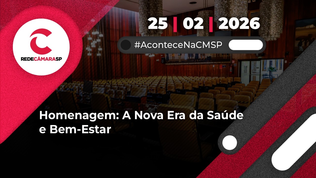 Homenagem: A Nova Era da Saúde e Bem-Estar | 25/02/2026