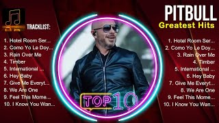 Pitbull Playlist ☀️ Pitbull 2024 Hits ☀️ Pitbull Greatest Hits