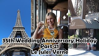 Le Jules Verne Restaurant Eiffel Tower Paris - 35th Wedding Anniversary Holiday Part 21