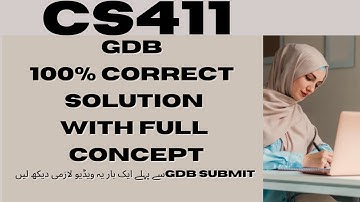 CS411 GDB SOLUTION 100% || CS411 visual programming gdb solution