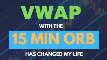 VWAP + 15M ORB Strategy | Game Changer!