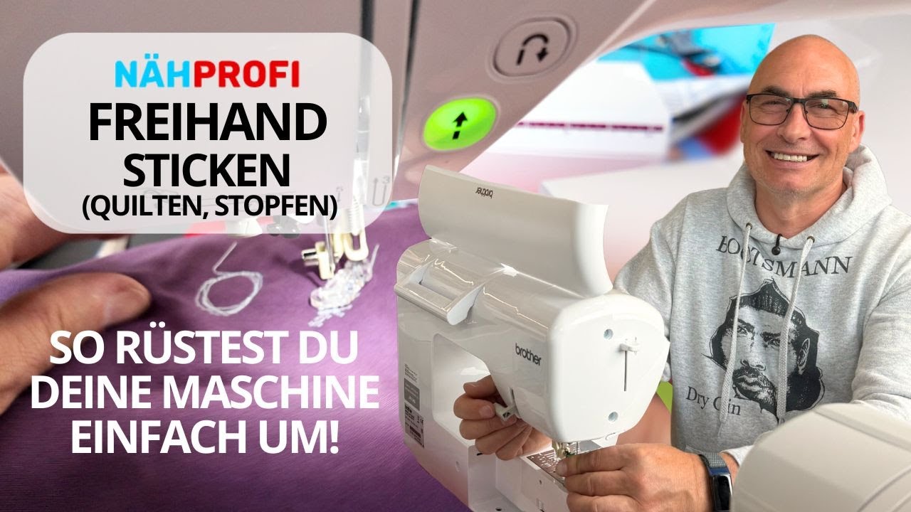 Freihandsticken, quilten & stopfen mit deiner Nähmaschine! So rüstest du deine Maschine richtig um!