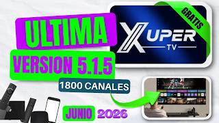 Instalar XUPER TV última versión 5.1.5 para Smart TV, Google TV, Fire TV, Móvil y PC ✅ Si funciona screenshot 1