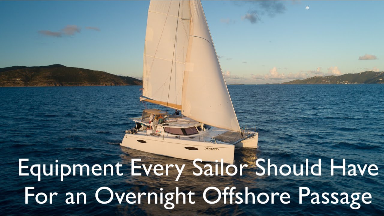 5 Pieces of Equipment Every Sailor Should Have for Offshore Night