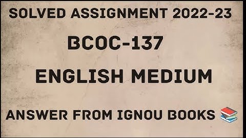 BCOC-137 Solved assignment 2022-23(English medium)