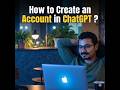 How to Create an Account in ChatGPT