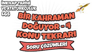 Lgs 2022 İnkılap Tarihi Ve Atatürkçülük - Bir Kahraman Doğuyor Konu Tekrarı Soru Çözümleri 4