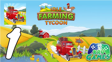Idle Farming Tycoon: Build Farm Empire Gameplay #1 All Levels (Android, IOS)