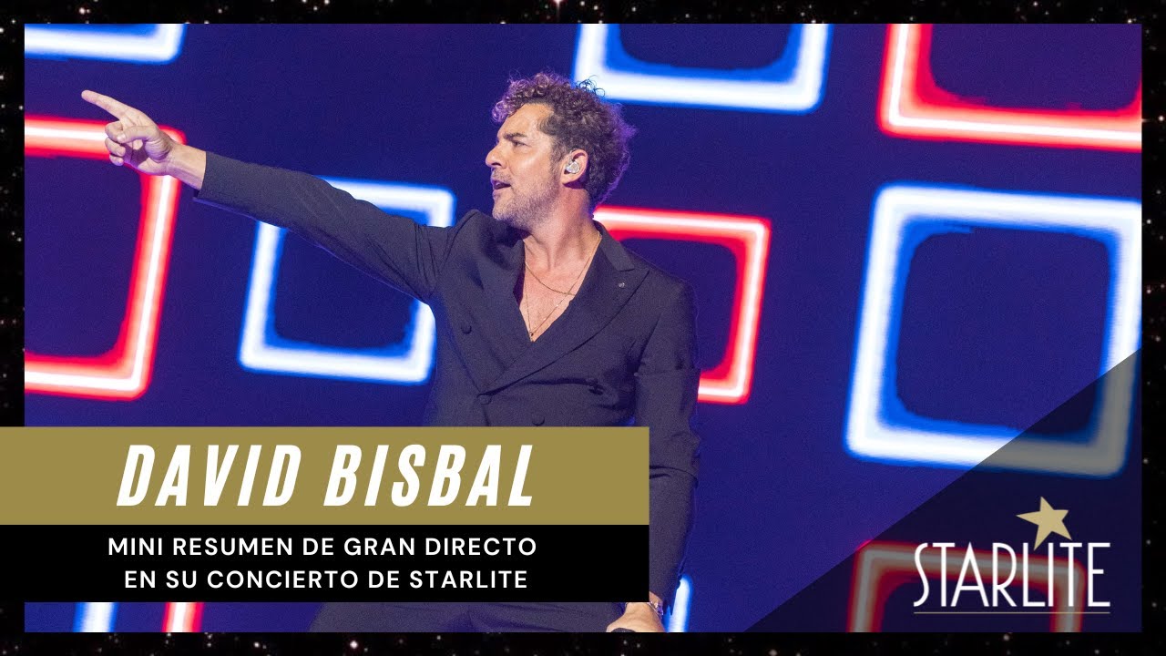 #Starlite2023 | David Bisbal triunfa en Starlite con un directo sublime