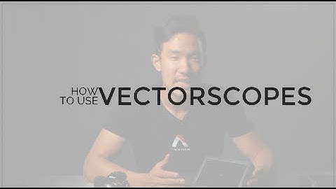How to Use VECTORSCOPES in 2 Minutes