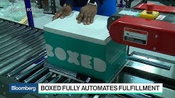Boxed's Transition to Automation Has Created Jobs, CEO Says 