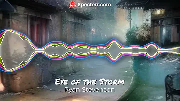 Eye of the Storm - Ryan Stevenson