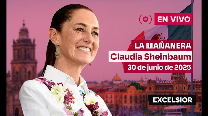 Mañanera de Claudia Sheinbaum, 30 de junio de 2025 | EN VIVO