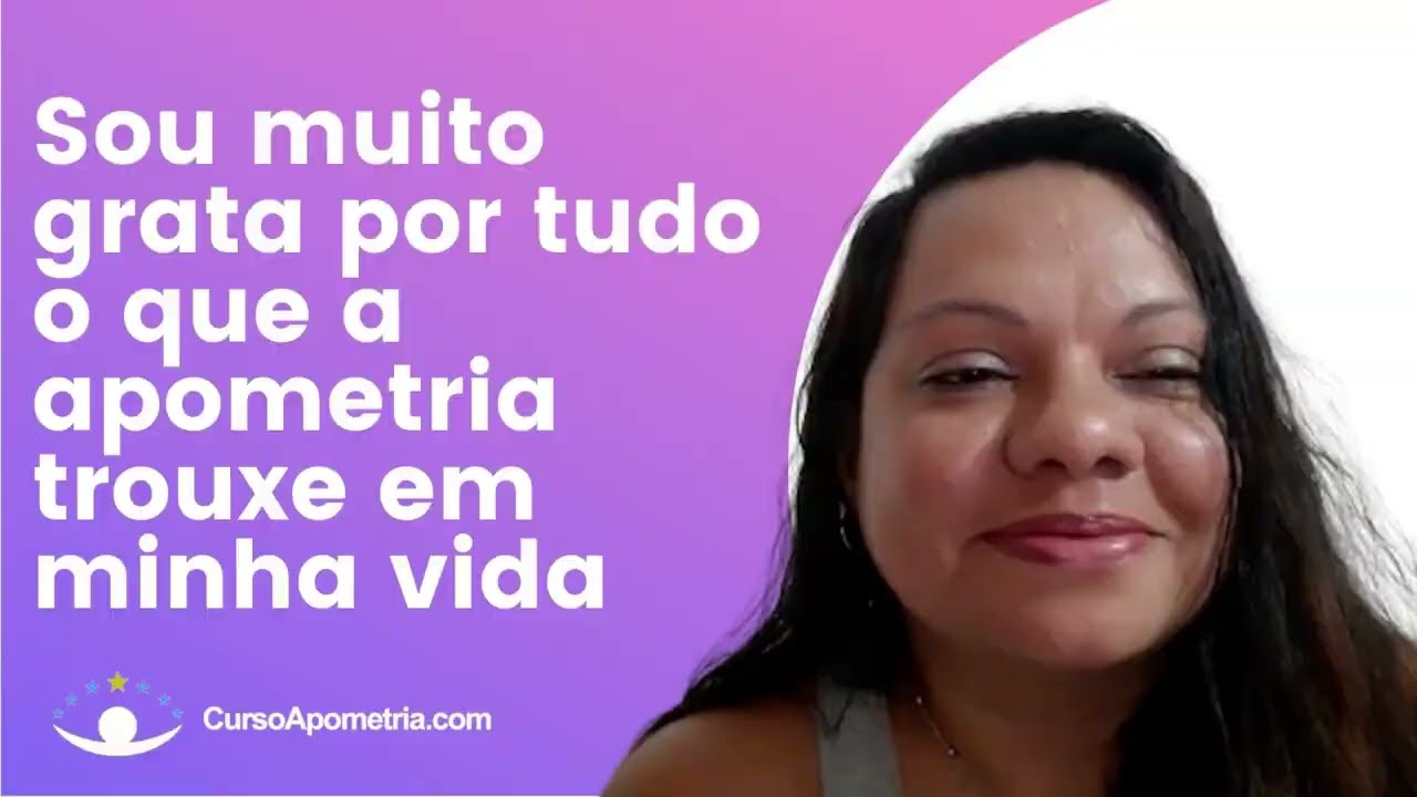 Thumbnail do depoimento: Sou muito grata por tudo o que a apometria trouxe em minha vida