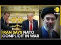 Iran: NATO Admitted Role In Unlawful War | IRGC Warns Ships Against New Hormuz Route | WION