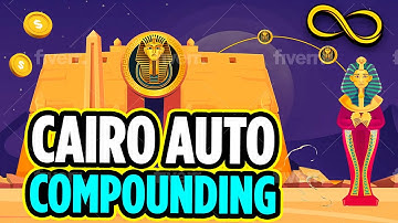 Cairo Finance - Cairo Auto Compounding