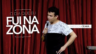 Emerson Ceará  -  O Dia Que Eu Fui Na Zona (Comedians Comedy Club)
