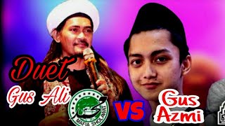 Sawangen Duet Gus ali gondrong vs Gus azmi