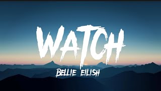 Billie Eilish- Watch(lyrics) (when you call my name)(whatch my heart burn )